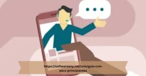 https://softwareany.net/crm/guia-crm-para-principiantes