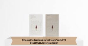 https://thedsgnblog.tumblr.com/post/170641859116/love-tea design